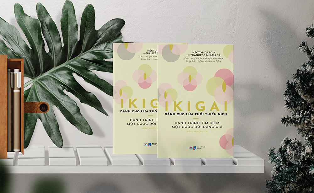 IKIGAI DÀNH CHO LỨA TUỔI THIẾU NIÊN - Hành trình tìm kiếm một cuộc đời đáng giá