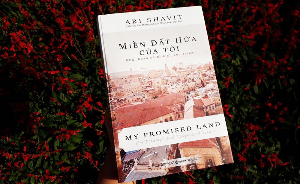 MIỀN ĐẤT HỨA CỦA TÔI: Bi Kịch của Israel và Palestine trên cùng một mảnh đất