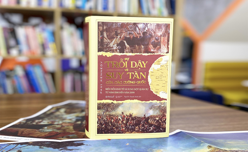 SỰ TRỖI DẬY VÀ SUY TÀN CỦA CÁC CƯỜNG QUỐC: Biến đổi kinh tế và xung đột quân sự từ năm 1500 đến năm 2000