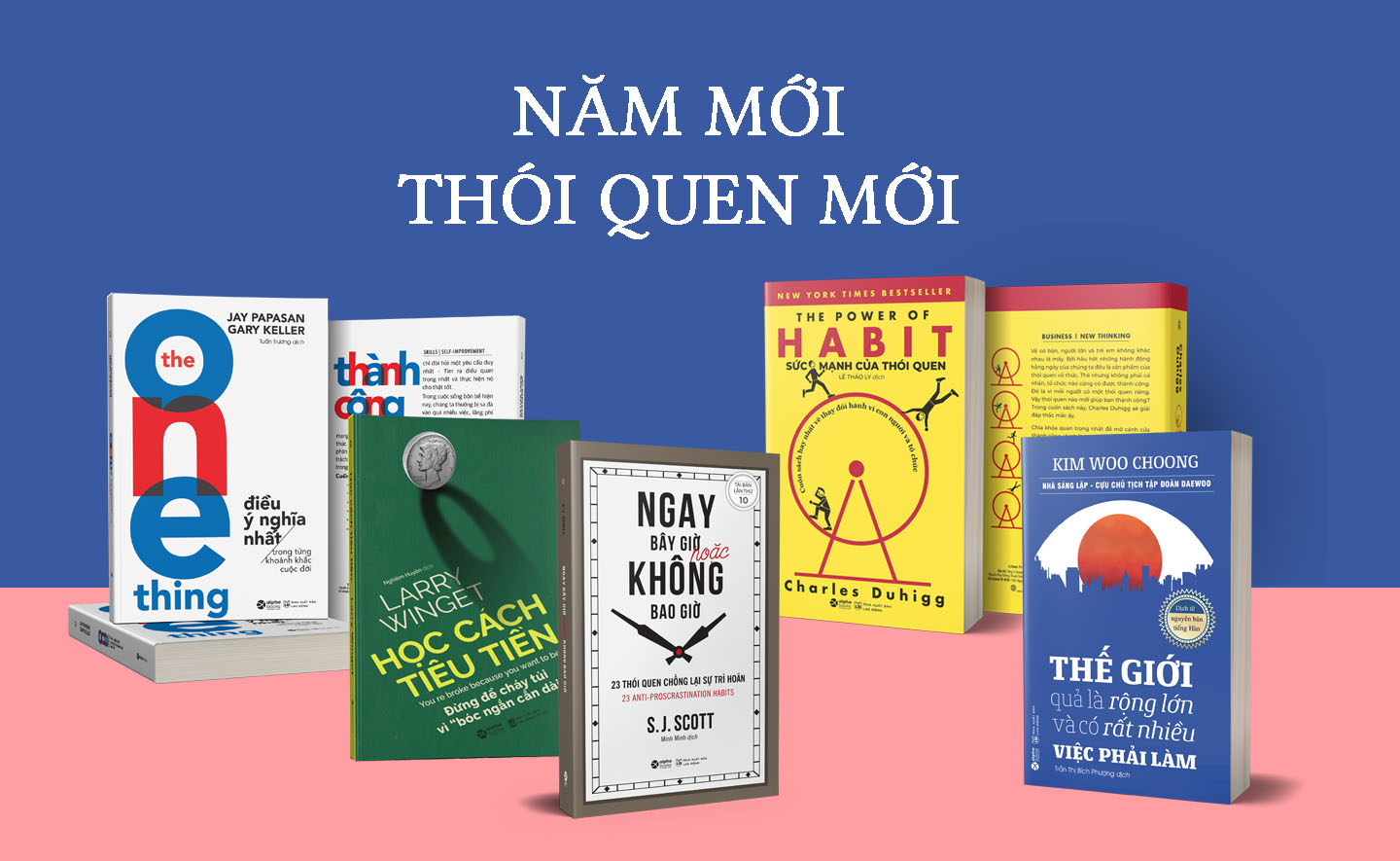 5 cuốn sách giúp bạn tạo lập thói quen tốt trong năm mới
