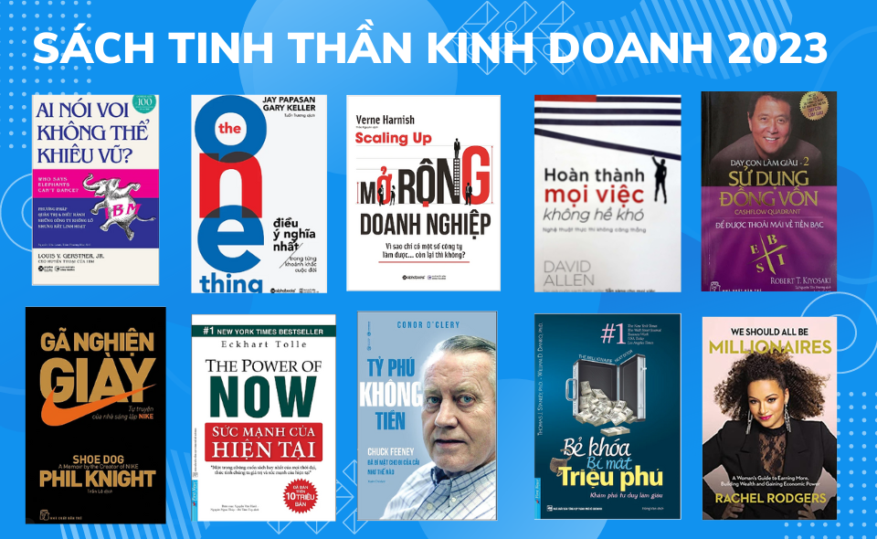 12 cuốn sách hay nhất về tinh thần kinh doanh mà mọi chủ doanh nghiệp đều nên đọc vào năm 2023
