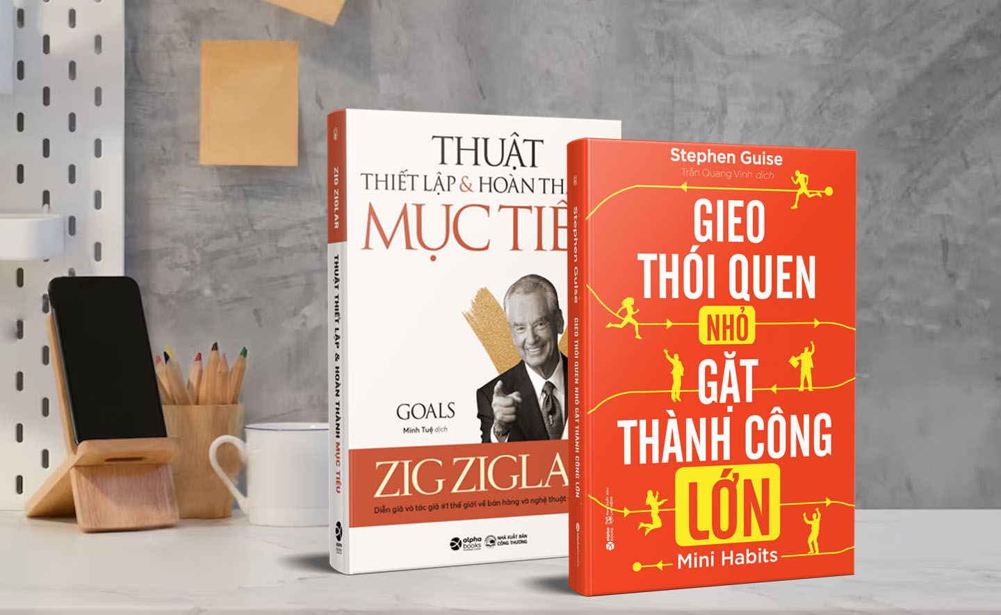 02 cuốn sách giúp bạn đạt mục tiêu lớn bằng những điều nhỏ