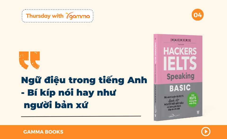 Ngữ điệu trong tiếng Anh - Bí kíp nói hay như người bản xứ