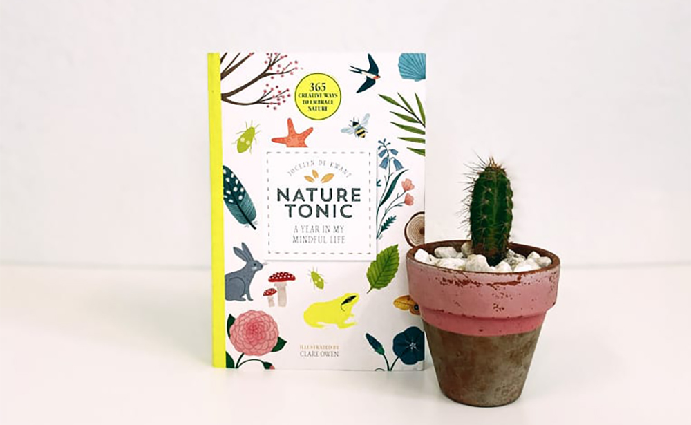 Nature Tonic - Cuốn sách chữa lành hướng bạn tới lối sống hòa hợp với tự nhiên