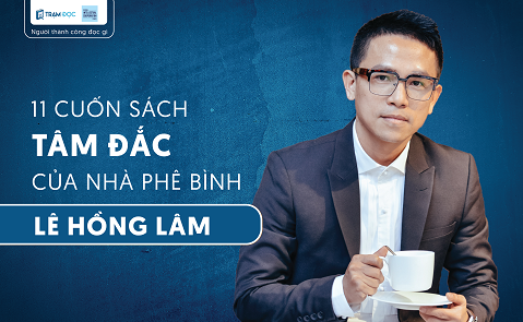 11 cuốn sách tâm đắc của Nhà phê bình Lê Hồng Lâm