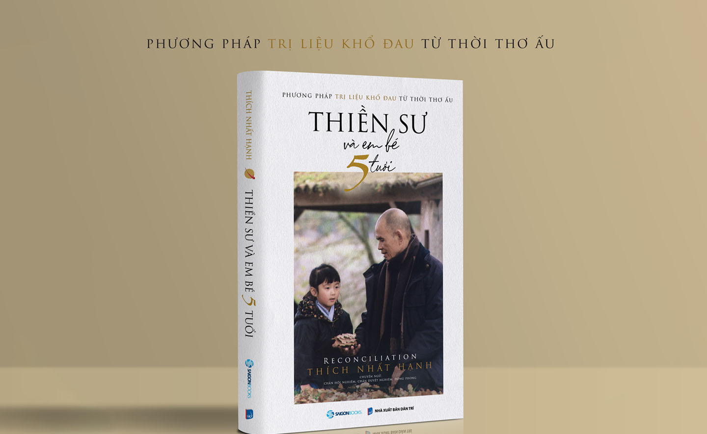 Thiền sư và em bé 5 tuổi - Phương pháp trị liệu khổ đau từ thời thơ ấu