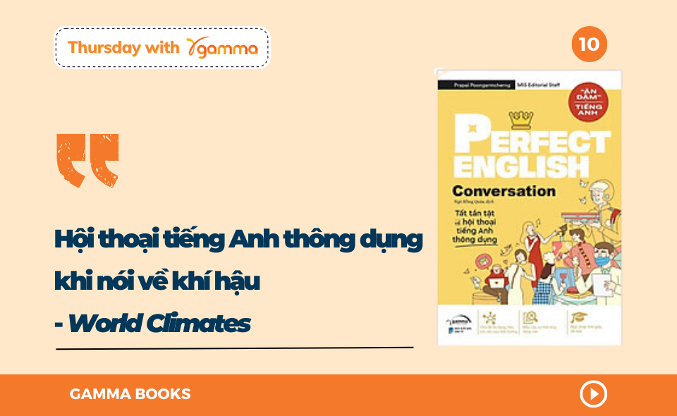 Hội thoại tiếng Anh thông dụng khi nói về khí hậu - World Climates