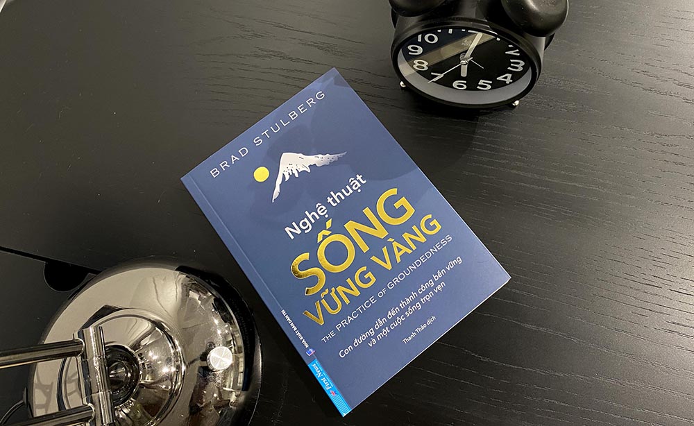 Nghệ thuật sống vững vàng - Con đường dẫn đến thành công bền vững và cuộc sống trọn vẹn