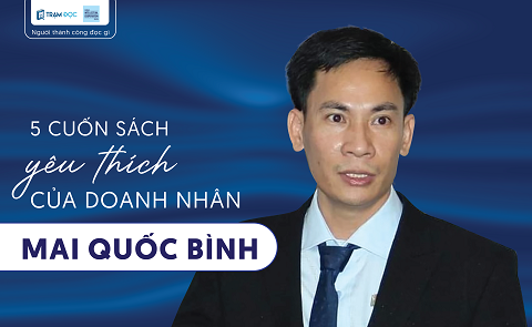 5 cuốn sách yêu thích của doanh nhân Mai Quốc Bình