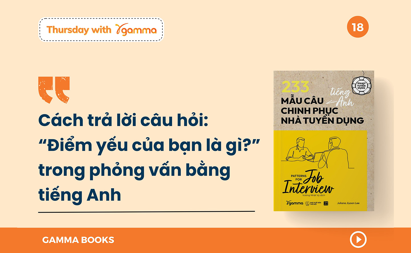 Cách trả lời câu hỏi: “Điểm yếu của bạn là gì?” trong phỏng vấn bằng tiếng Anh