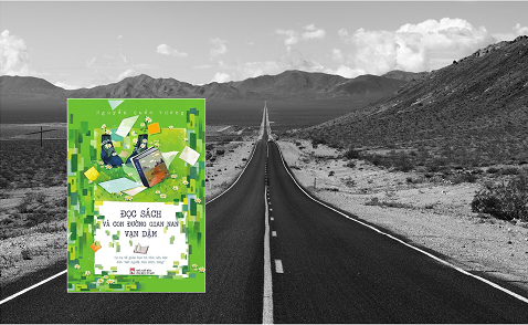 Vì sao tôi viết “Đọc sách và con đường gian nan vạn dặm”