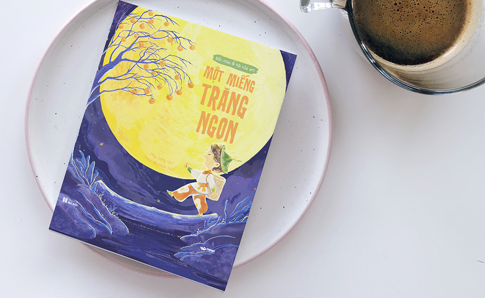 Một Miếng Trăng Ngon - Món quà nuôi dưỡng trí tưởng tượng và cảm xúc tích cực cho bé