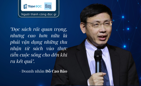 5 cuốn sách tâm đắc của doanh nhân Đỗ Cao Bảo