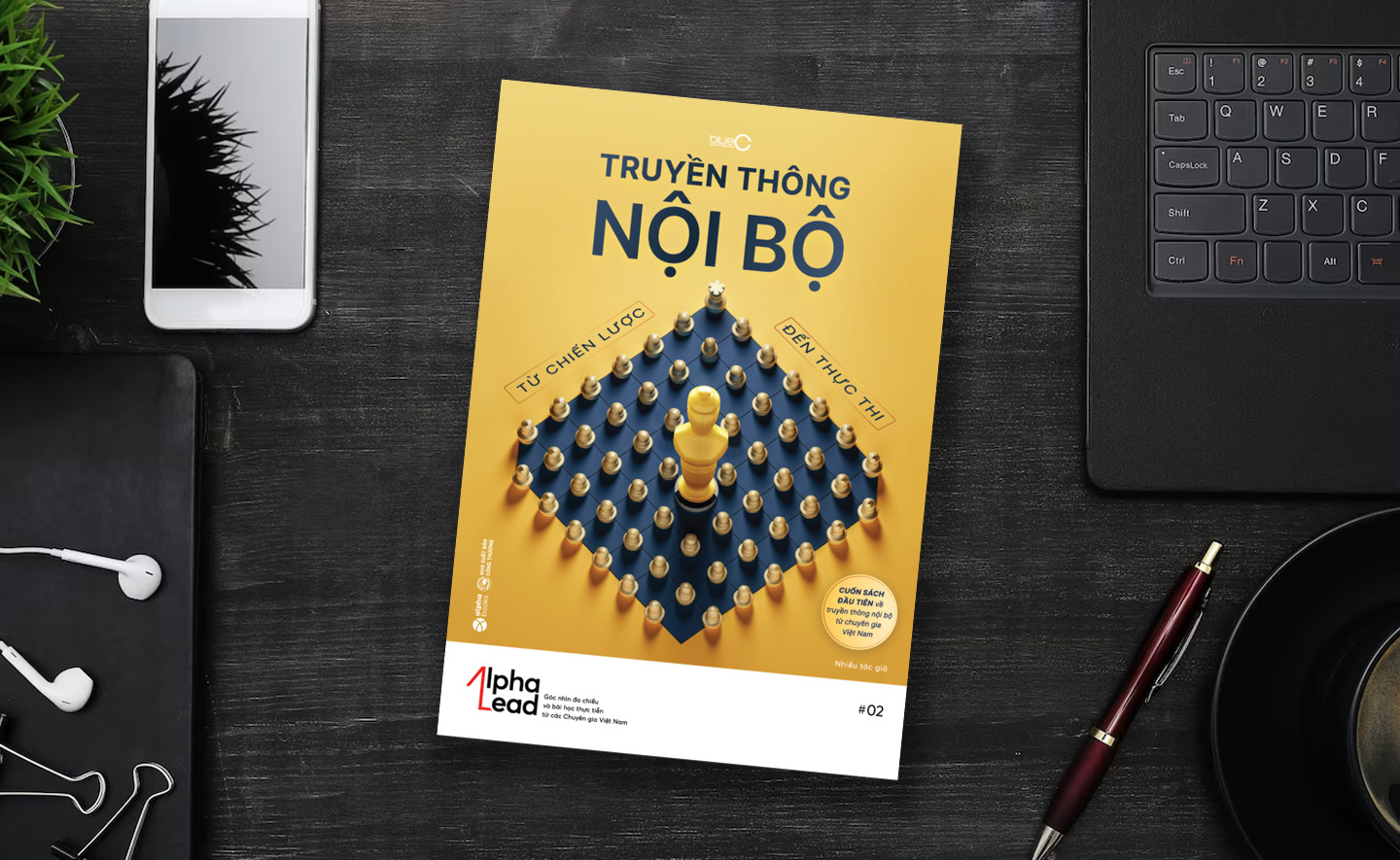 Cuốn sách đầu tiên về truyền thông nội bộ từ các chuyên gia Việt Nam