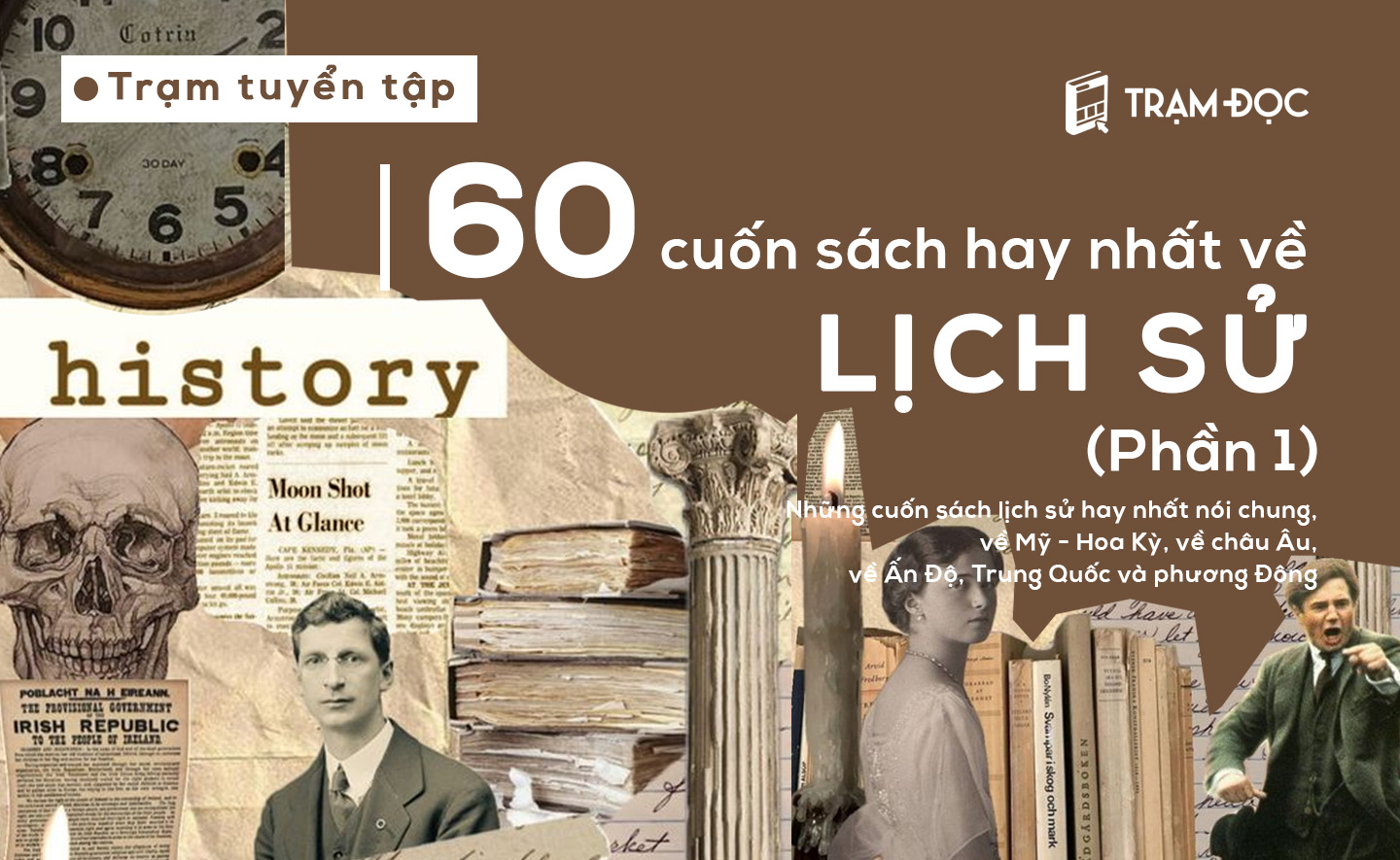 60 cuốn sách lịch sử hay nhất mọi thời đại (Phần 1)