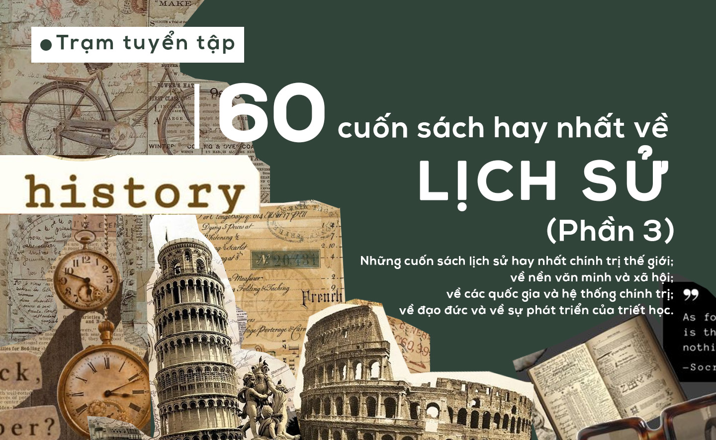 60 cuốn sách lịch sử hay nhất mọi thời đại (Phần 3)