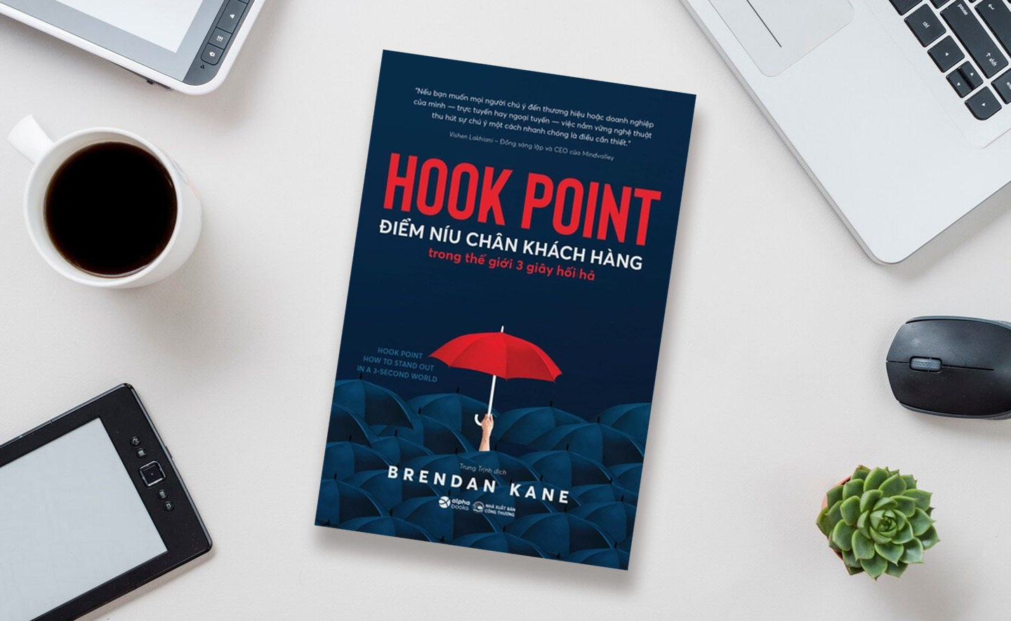 Để vượt qua đám đông, bạn phải có một điểm níu chân!