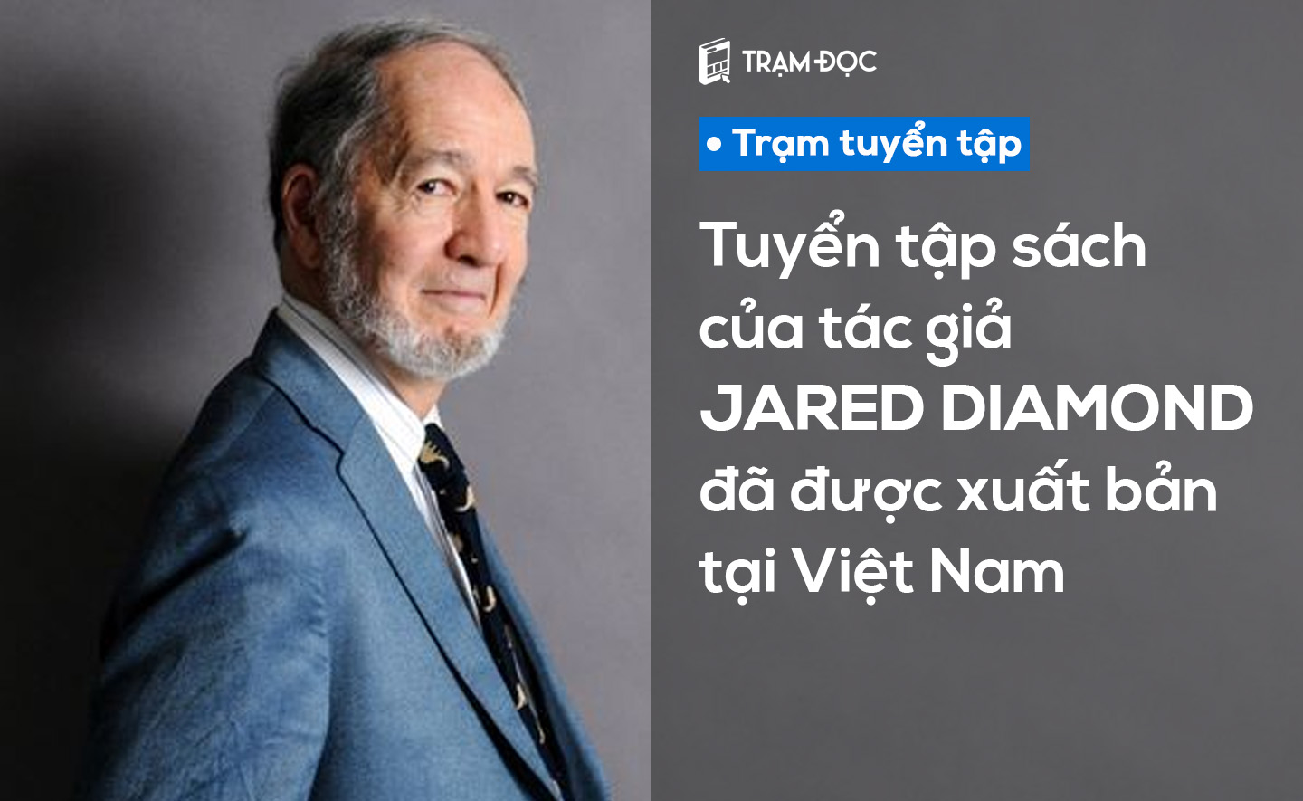 Tuyển tập sách của tác giả Jared Diamond đã được xuất bản tại Việt Nam