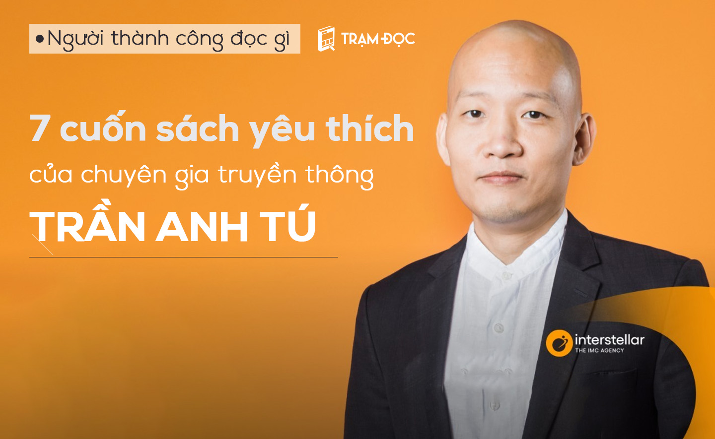 7 cuốn sách yêu thích của chuyên gia truyền thông Trần Anh Tú