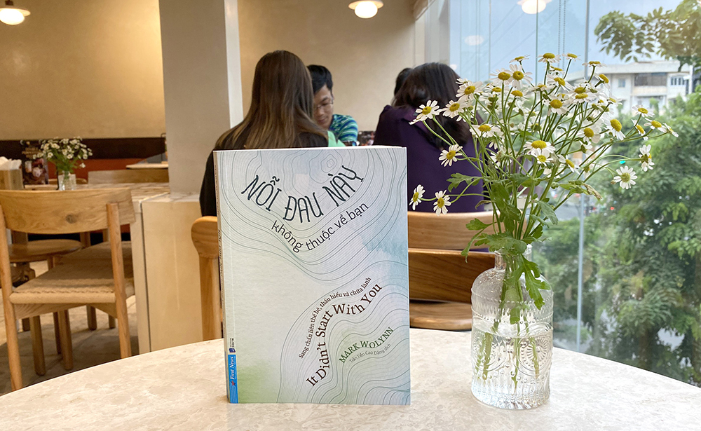 Nỗi đau này không thuộc về bạn - Thấu hiểu và chữa lành những sang chấn liên thế hệ