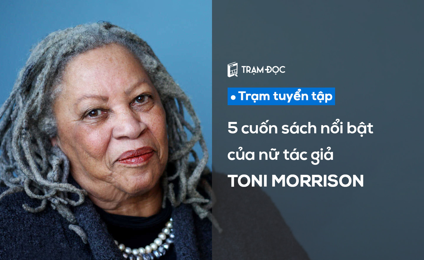 5 cuốn sách nổi bật của Toni Morrison
