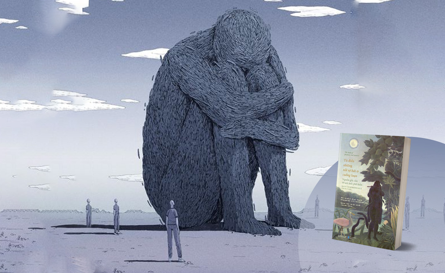 Vì đâu mà loài người có những nỗi sợ hãi và cuồng loạn?