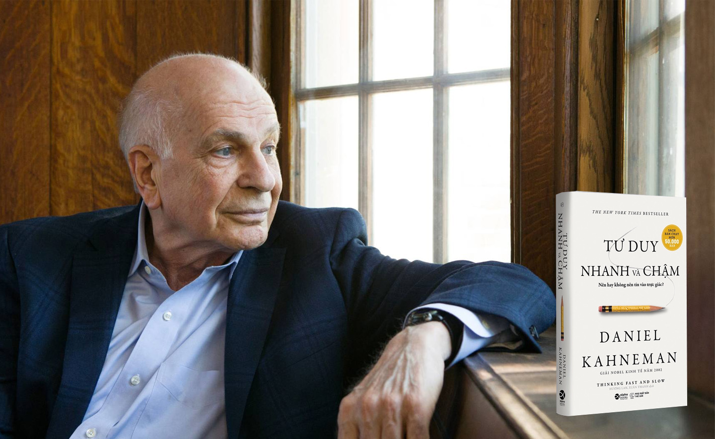 Những di sản của tác giả “Tư duy nhanh và chậm” Daniel Kahneman 