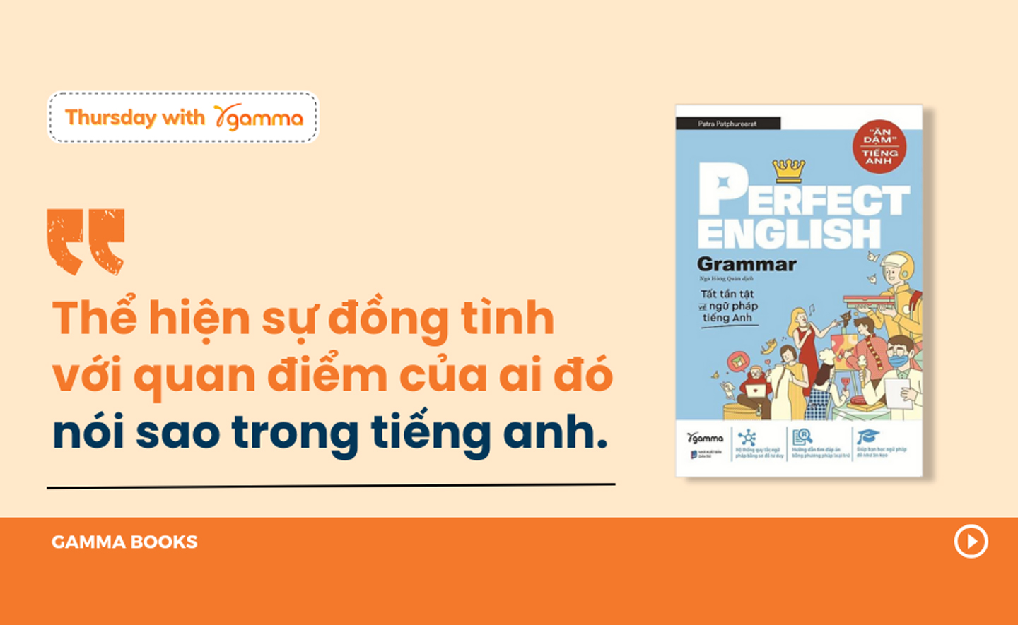 Thể hiện sự đồng tình với quan điểm của ai đó nói sao trong tiếng anh?