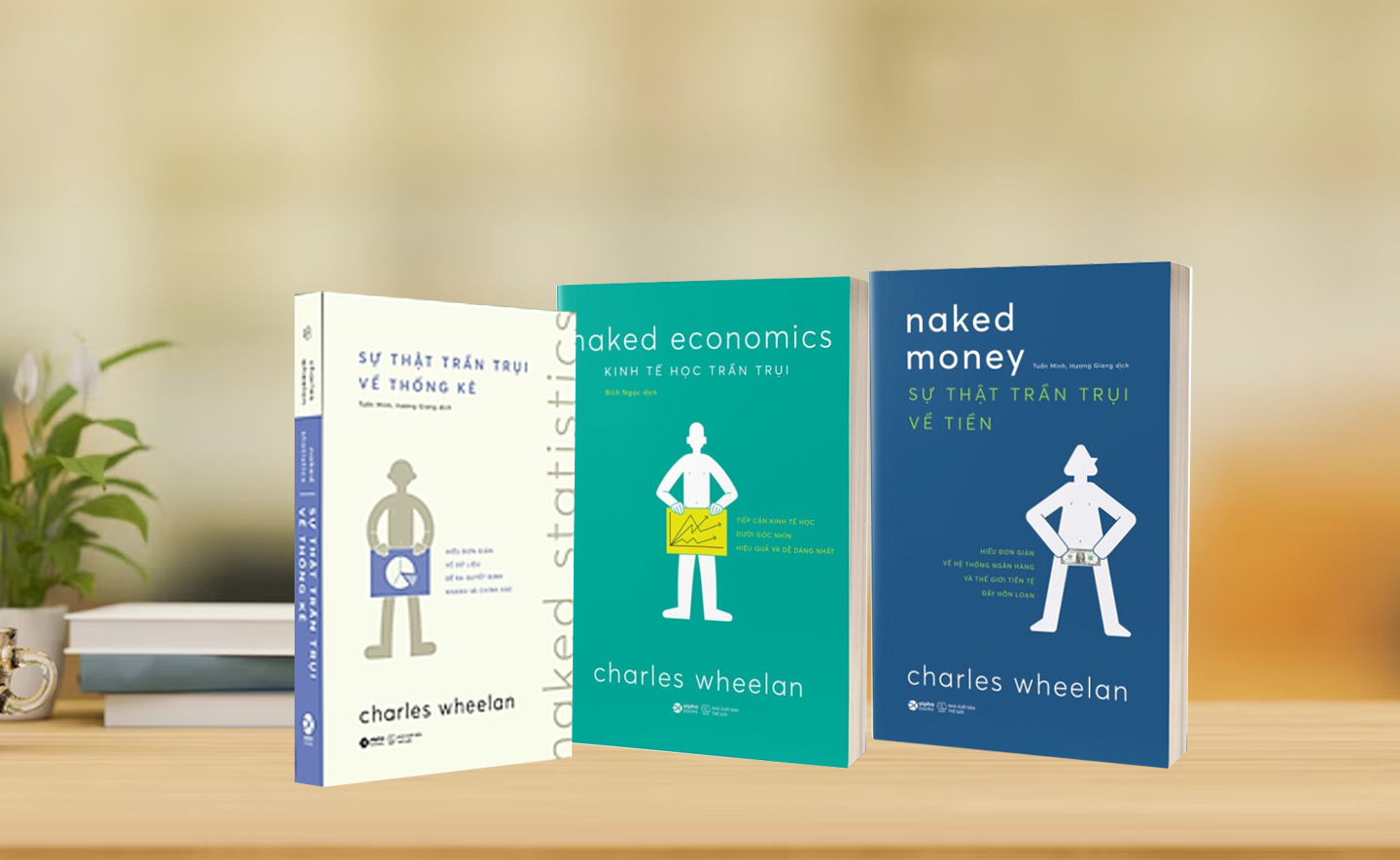 3 cuốn sách của tác giả Charles Wheelan để bạn tiếp cận kinh tế học hiệu quả hơn