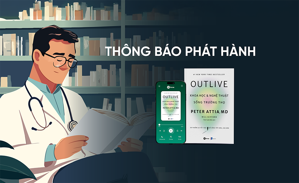 OUTLIVE - Khoa học và nghệ thuật sống trường thọ