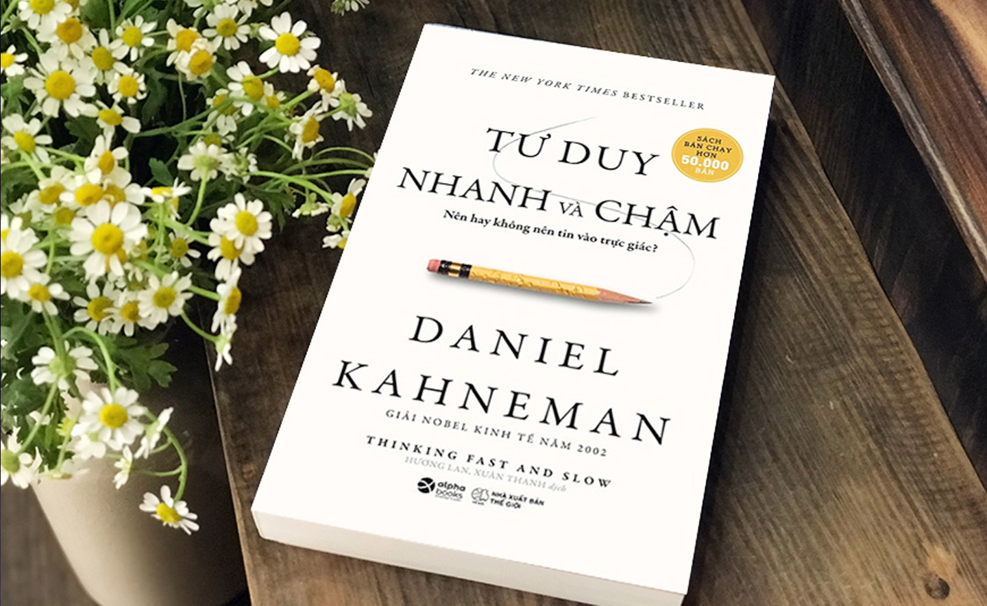  5 trích dẫn từ cuốn sách “Tư duy nhanh và chậm” giúp bạn nhận ra bản chất của tâm trí