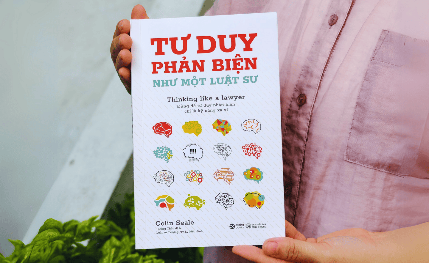 Tư duy phản biện như một luật sư: Để tư duy phản biện không còn là một sản phẩm xa xỉ