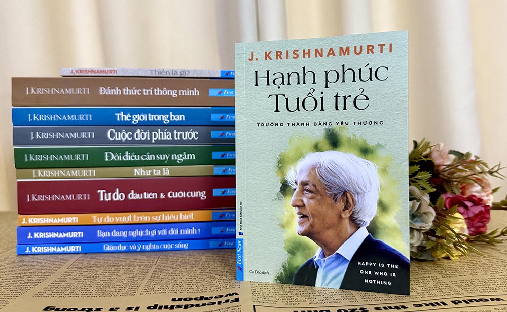 Hạnh phúc tuổi trẻ - Những lá thư Krishnamurti gửi bạn trẻ 