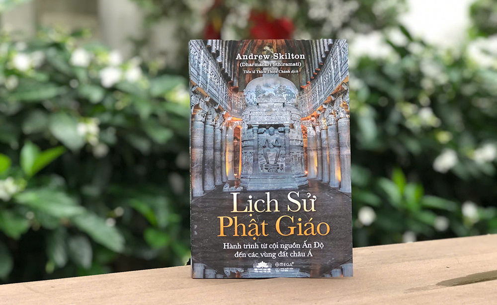 LỊCH SỬ PHẬT GIÁO - Hành trình từ cội nguồn Ấn Độ đến các vùng đất châu Á