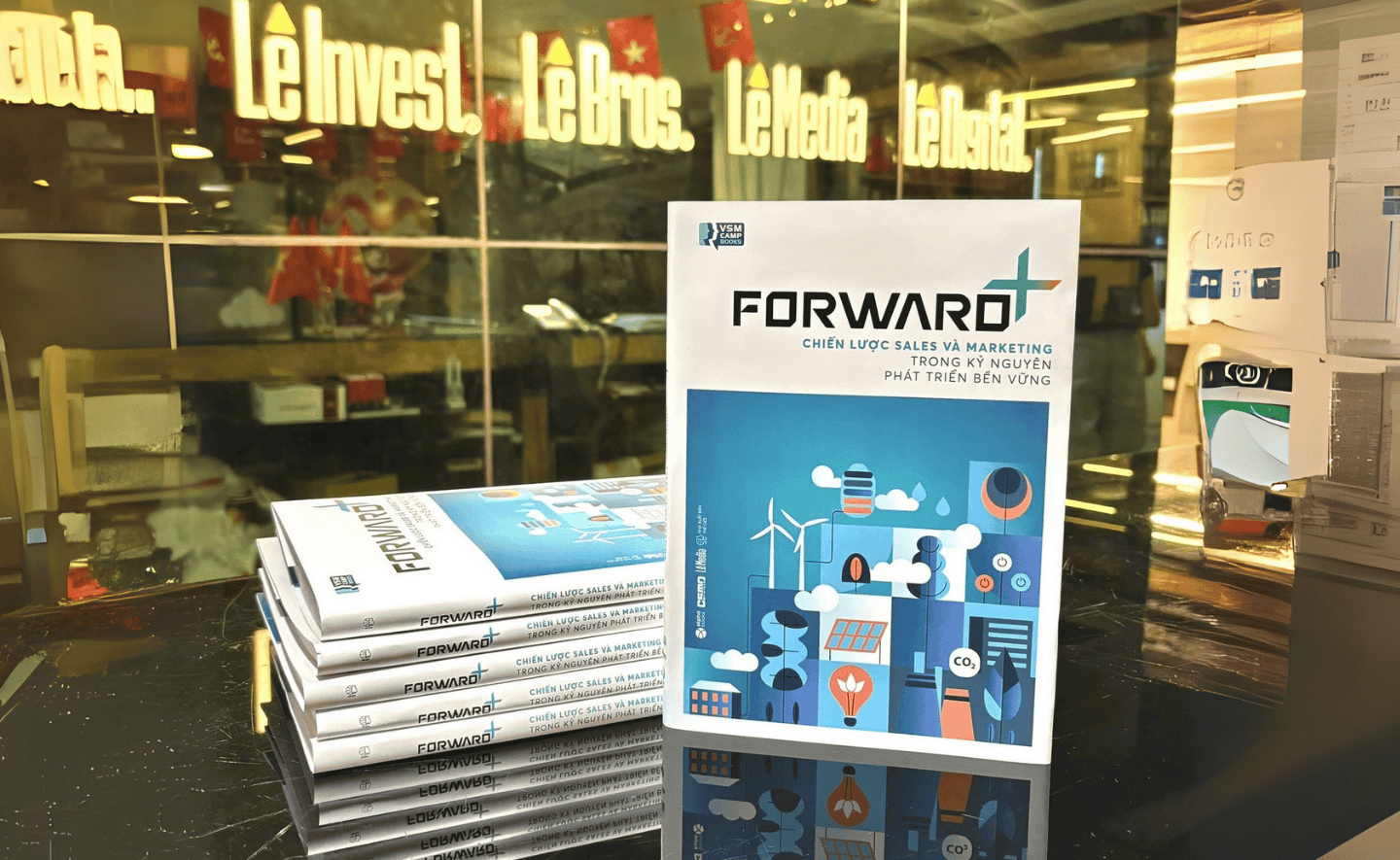 FORWARD+ Chiến Lược Sales Và Marketing Trong Kỷ Nguyên Phát Triển Bền Vững