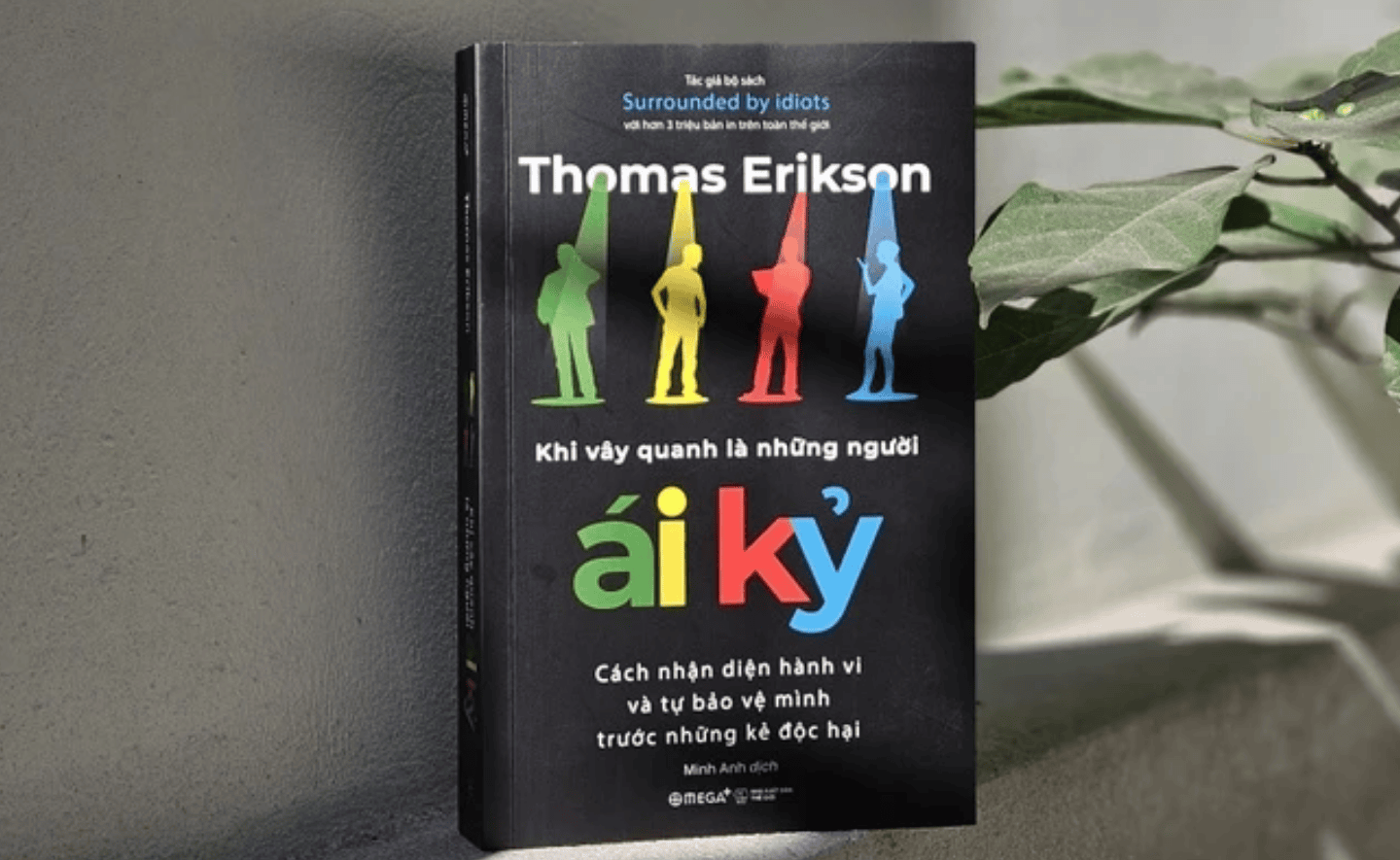 3 bài học từ cuốn sách tâm lý học “Khi vây quanh là những người ái kỷ”