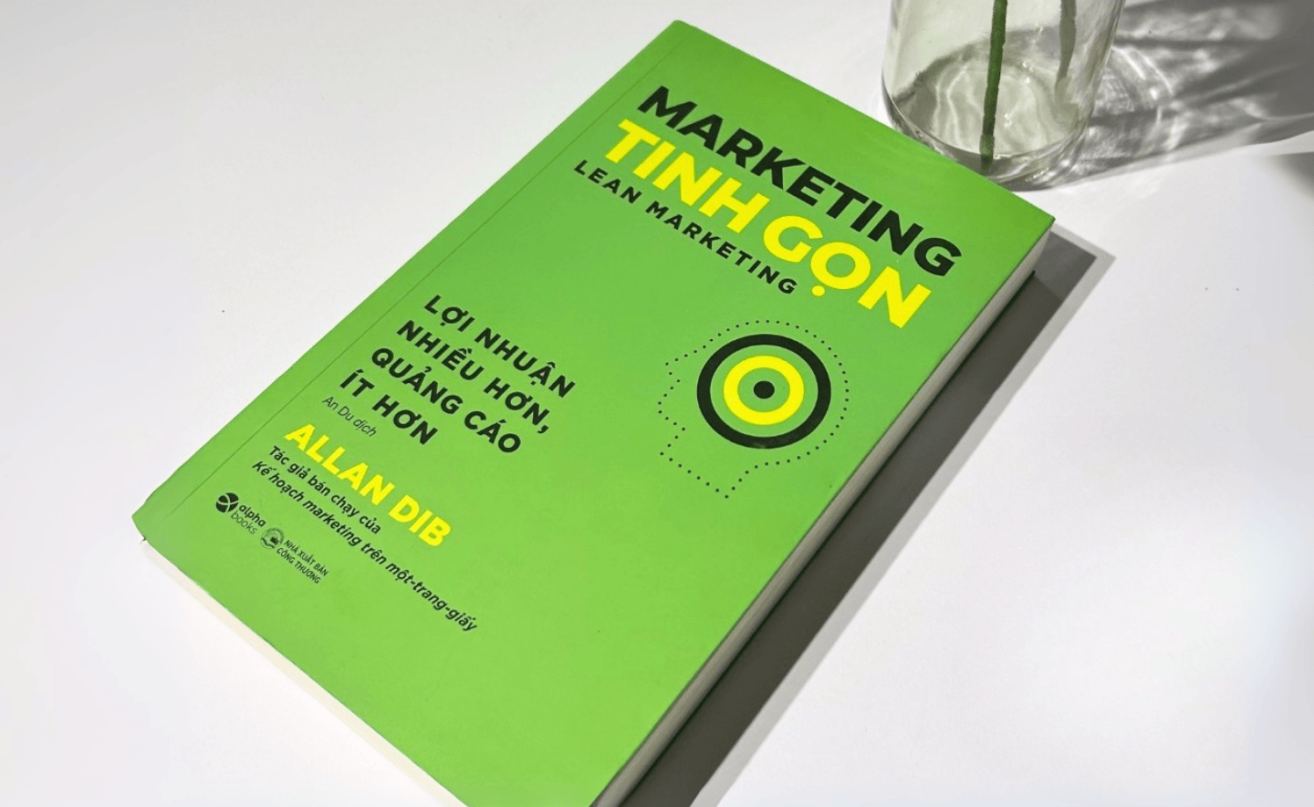 Marketing tinh gọn: Lợi nhuận nhiều hơn, quảng cáo ít hơn