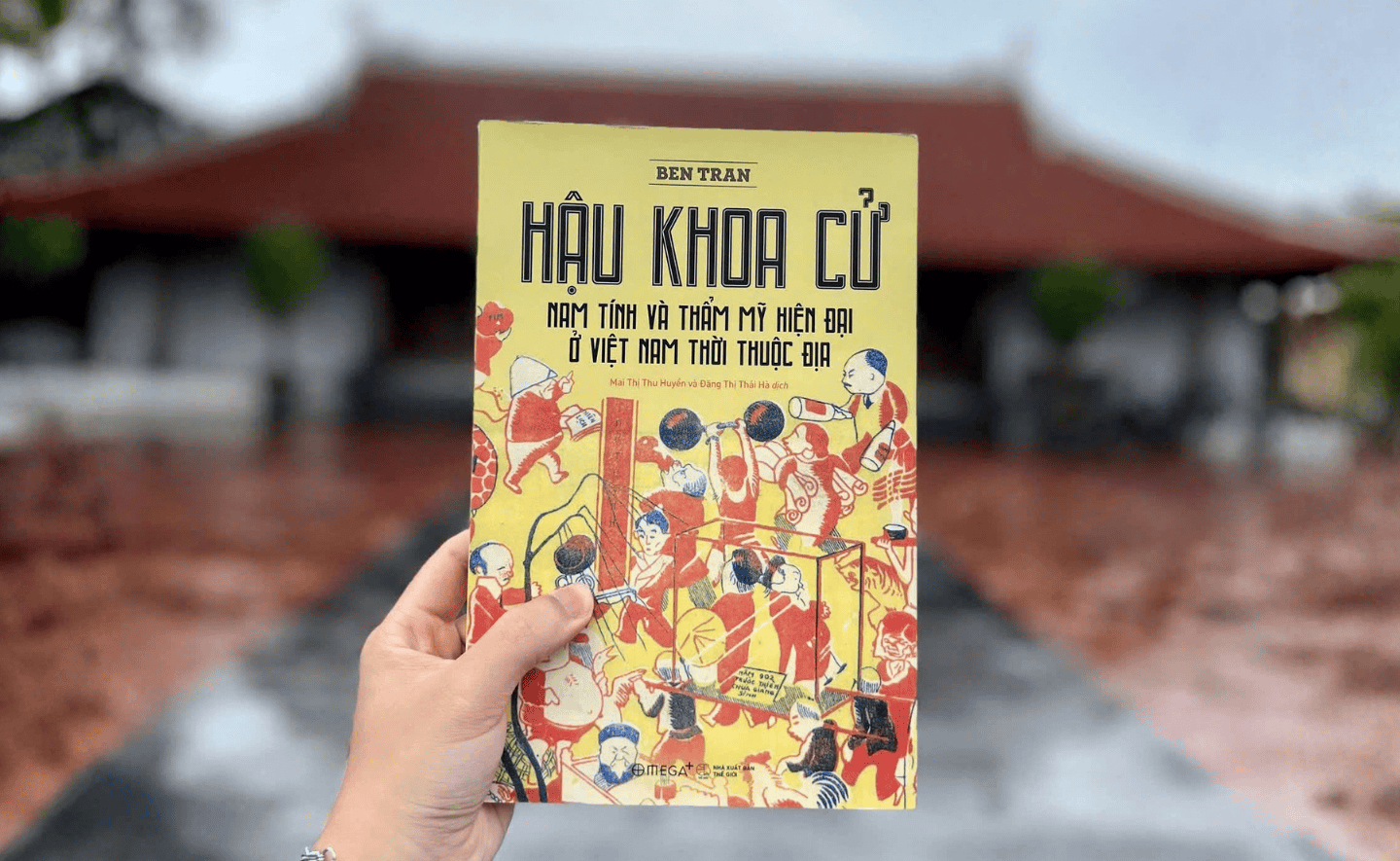 Hậu Khoa Cử: Nam Tính Và Thẩm Mỹ Hiện Đại Ở Việt Nam Thời Thuộc Địa