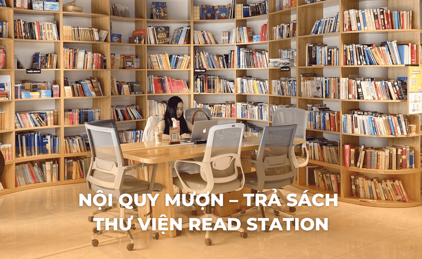 Nội quy mượn - trả sách tại Thư viện Read Station