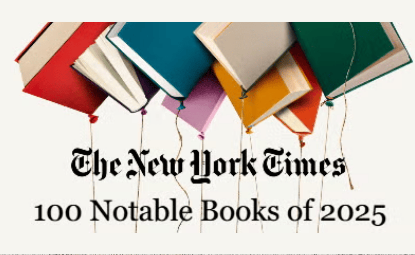 The New York Times công bố 100 cuốn sách tiêu biểu năm 2025