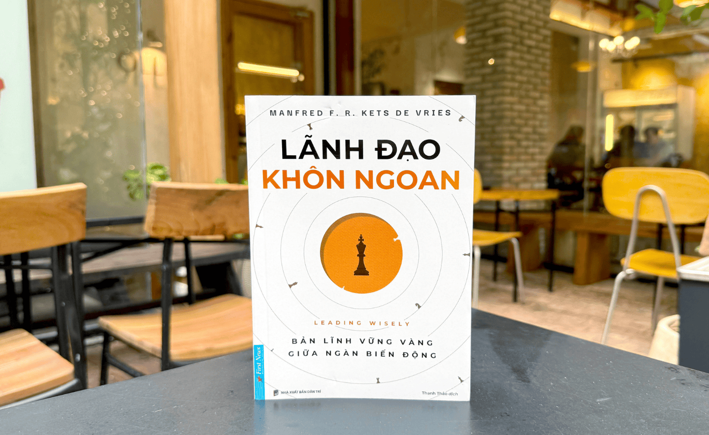 Lãnh đạo khôn ngoan - Nâng tầm chiến lược lãnh đạo trong thời đại biến động