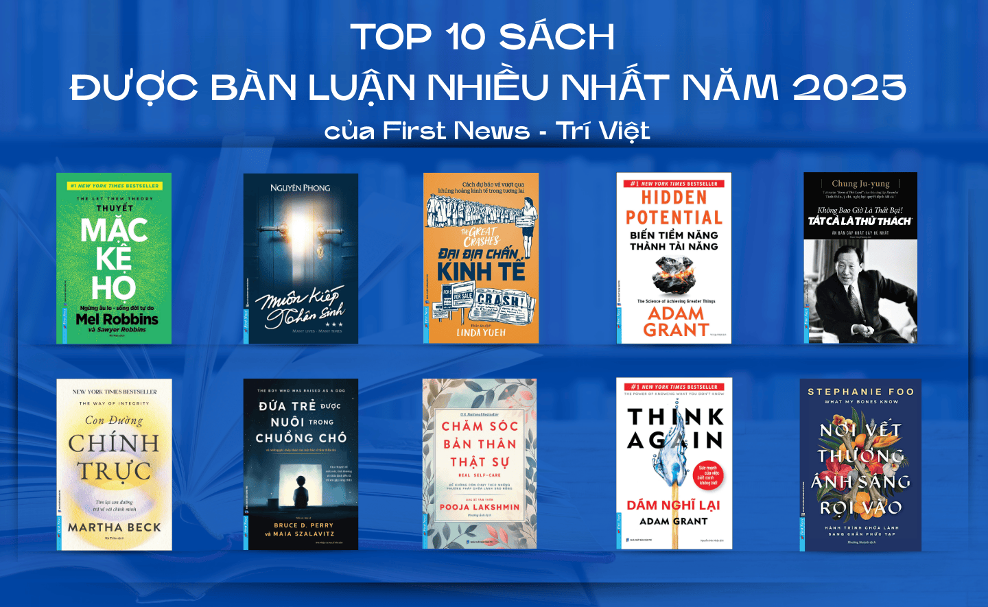 TOP 10 cuốn sách được quan tâm nhất năm 2025 của First News
