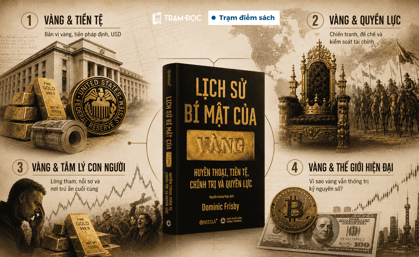 Lịch sử bí mật của vàng - Huyền thoại, tiền tệ, chính trị và quyền lực