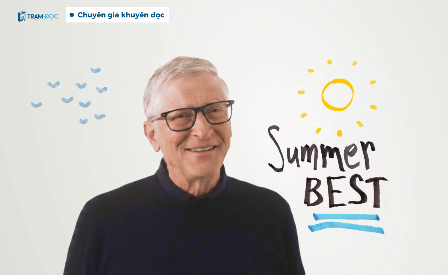 Danh sách sách Bill Gates khuyên đọc trong mùa hè 2026: Từ trí tuệ nhân tạo đến lịch sử Phố Wall và những bí ẩn của não bộ
