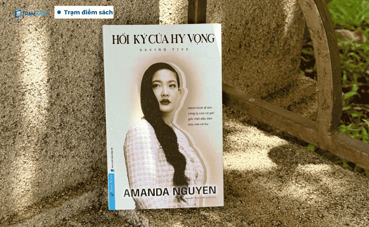 Hồi ký của Hy vọng - Từ nạn nhân bị cưỡng hiếp đến người phụ nữ gốc Việt đầu tiên bay vào vũ trụ