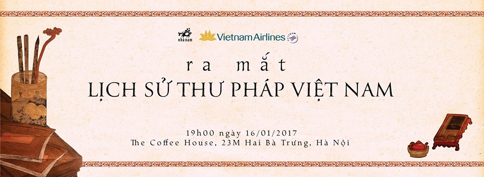 Ra mắt “Lịch sử Thư pháp Việt Nam” tại Hà Nội