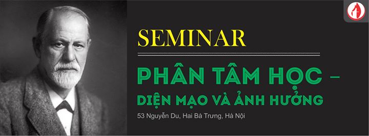 Seminar: Phân tâm học - Diện mạo và ảnh hưởng