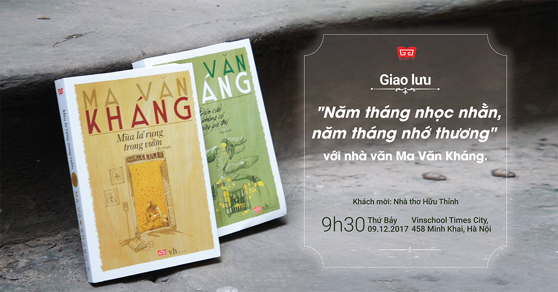 Giao lưu Ma Văn Kháng – Năm tháng nhọc nhằn, năm tháng nhớ thương