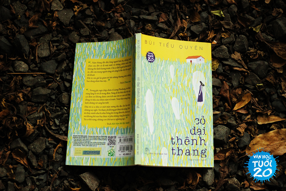 Văn học tuổi 20: 'Cỏ dại thênh thang' – Khúc à ơi nơi mộng biệt