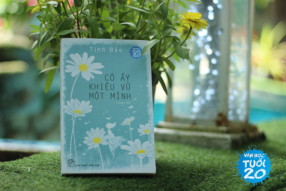 Văn học tuổi 20: Cô ấy khiêu vũ một mình – Điệu luân vũ của tuổi trẻ